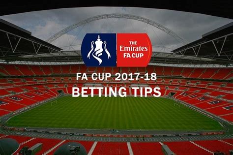 FA Cup Betting Odds & Football Tips .